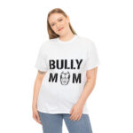 Bully Mom T-shirt