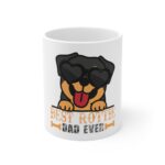 Best Rottie Dad Ever Ceramic Mug 11oz
