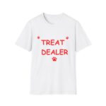 Dog Treat Dealer - Funny T-Shirt